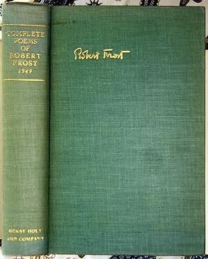 Complete Poems of Robert Frost - 1949